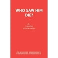 thumbnail image 1 of Who Saw Him Die?, (Paperback), 1 of 1
