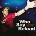 thumbnail image 1 of Pre-Owned Who Say Reload: The Stories Behind the Classic Drum & Bass Records of the 90s Hardcover, 1 of 1