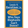 thumbnail image 1 of Pre-Owned Who Says Elephants Can't Dance?: Leading a Great Enterprise Through Dramatic Change (Paperback) 0060523808 9780060523800, 1 of 1