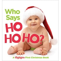Pre-Owned Who Says Ho Ho Ho?: Christmas Board Book for Babies to Spark Early Reading, Perfect Toddler Christmas Gift or Christmas Stocking Stuffer (Board book) 1684376467 9781684376469