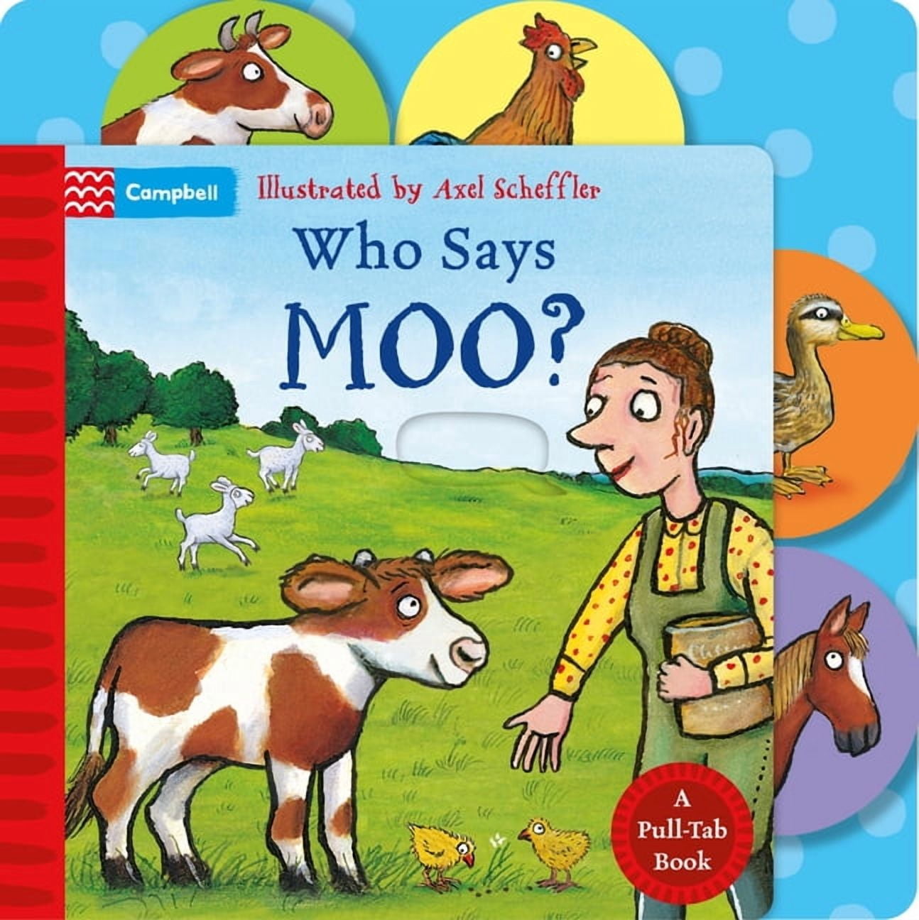 Who Says Moo?: A Pull-Tab Book, (Board Book)