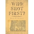 thumbnail image 1 of Who Shot First? (Paperback), 1 of 1