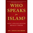 thumbnail image 1 of Pre-Owned Who Speaks for Islam?: What a Billion Muslims Really Think, 1 of 1
