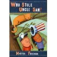 thumbnail image 1 of Pre-Owned Who Stole Uncle Sam? (Chickadee Court Mystery, Volume 3) (Paperback) 0545123380 9780545123389, 1 of 1