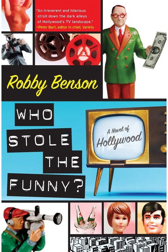 Who Stole the Funny?: A Novel of Hollywood, (Paperback)