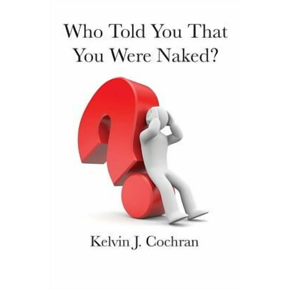 Who Told You That You Were Naked? (Paperback)