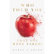 Who Told You That You Were Naked?, Paperback