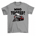 thumbnail image 1 of Who Tooted T-Shirt Steam Engine Train Railroad Locomotive Tee Men Women, 1 of 2