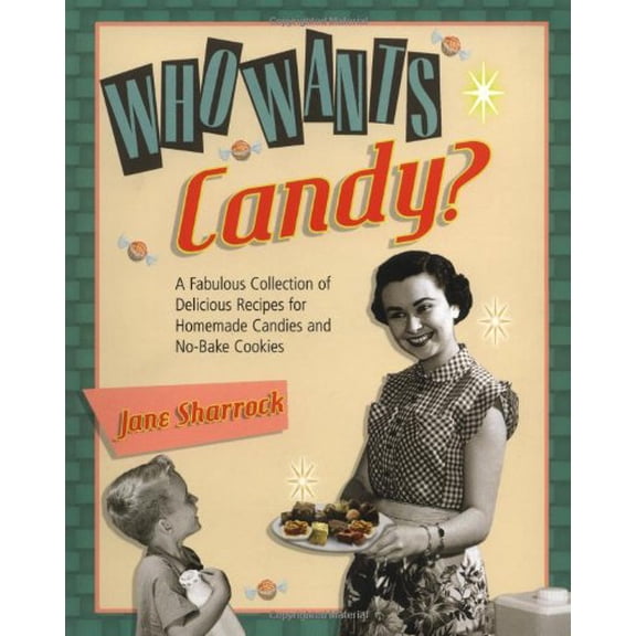 Pre-Owned Who Wants Candy? (Paperback) 1557884323 9781557884329
