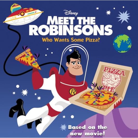 Pre-Owned Meet the Robinsons: Who Wants Some Pizza? (Paperback) 006112480X 9780061124808