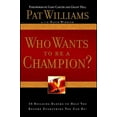 thumbnail image 1 of Who Wants to Be a Champion?: 10 Building Blocks to Help You Become Everything You Can Be!, (Paperback), 1 of 1
