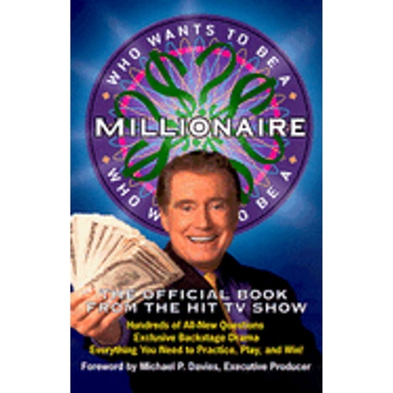 Who Wants to Be a Millionaire : The Official Book from the Hit TV Show