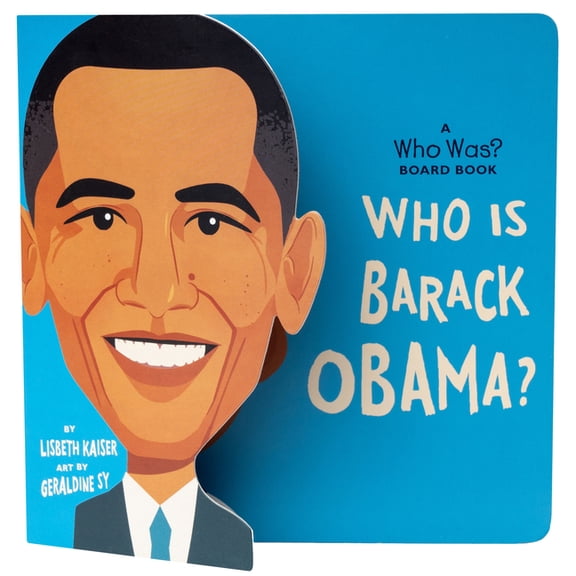 Who Was? Board Books Who Is Barack Obama?: A Who Was? Board Book, (Board Book)