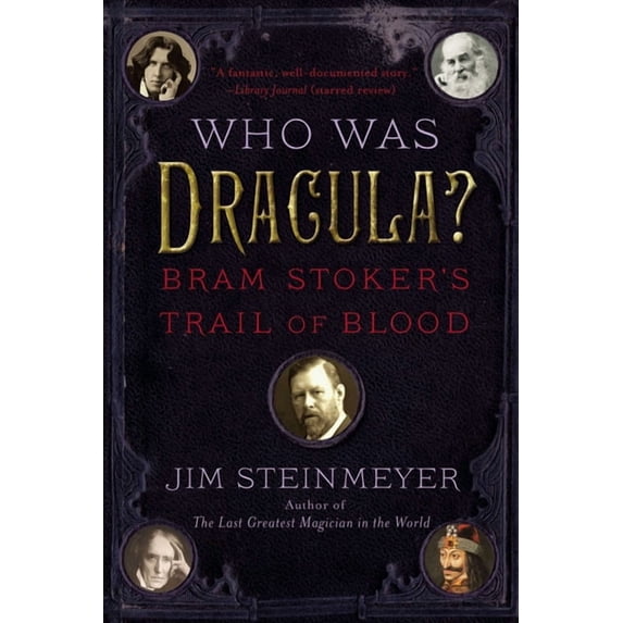 Who Was Dracula?: Bram Stoker's Trail of Blood, (Paperback)