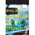 thumbnail image 1 of Who Was Responsible for the Troubles?: The Northern Ireland Conflict, (Hardcover), 1 of 1