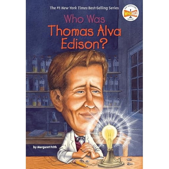 Pre-Owned Who Was Thomas Alva Edison? by Margaret Frith (Paperback) Juvenile Nonfiction / Biography & Autobiography / Science & Technology, English