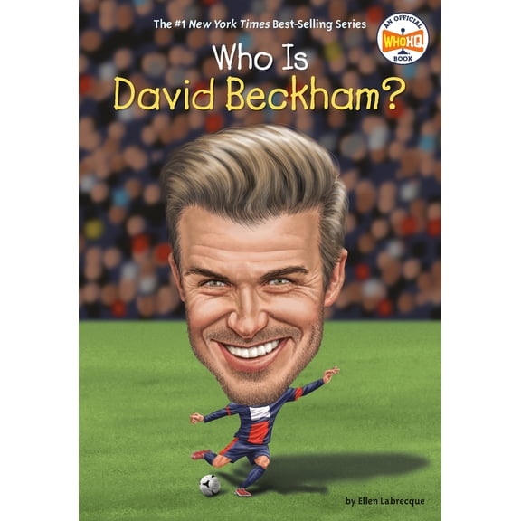 Pre-Owned Who Is David Beckham? (Paperback) 0399544046 9780399544040