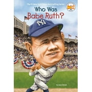 Who Was Babe Ruth?