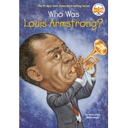 Who Was? Who Was Louis Armstrong?, Paperback