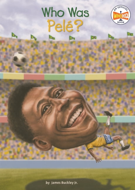 Who Was? Who Was Pele?, (Hardcover)