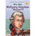 thumbnail image 1 of Pre-Owned Who Was Wolfgang Amadeus Mozart? (Paperback) 0448431041 9780448431048, 1 of 1
