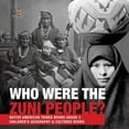 thumbnail image 1 of Who Were the Zuni People? Native American Tribes Books Grade 3 Children's Geography & Cultures Books, (Paperback), 1 of 1