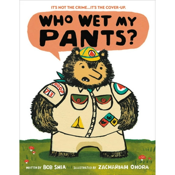 Pre-Owned Who Wet My Pants? (Hardcover) 0316525219 9780316525213