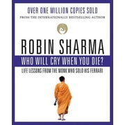 Who Will Cry When You Die?, Paperback