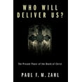 thumbnail image 1 of Who Will Deliver Us? (Paperback), 1 of 1