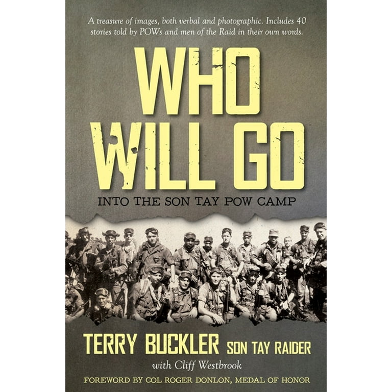 Who Will Go: Into the Son Tay POW Camp (Paperback) 