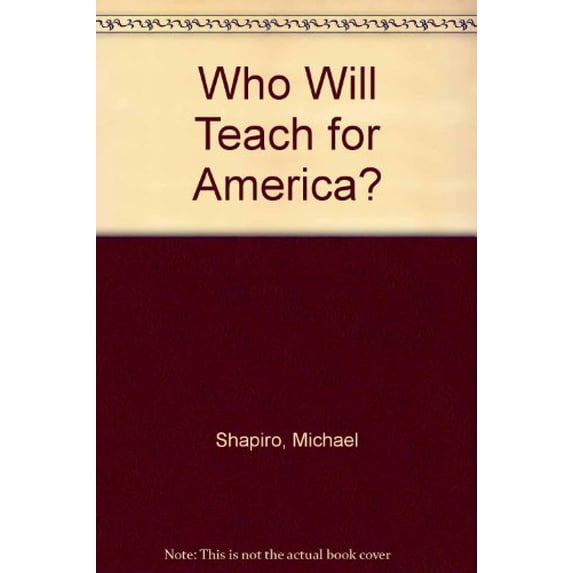 Pre-Owned Who Will Teach for America? Paperback