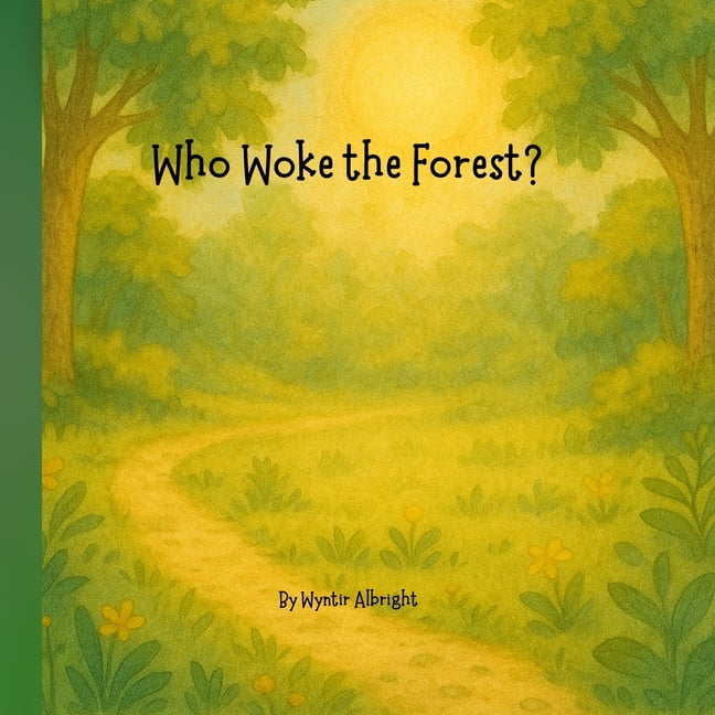 Who Woke the Forest?, (Paperback)