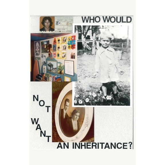 Who Would Not Want An Inheritance?, (Paperback)
