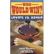 Who Would Win? Coyote vs. Dingo, Hardcover
