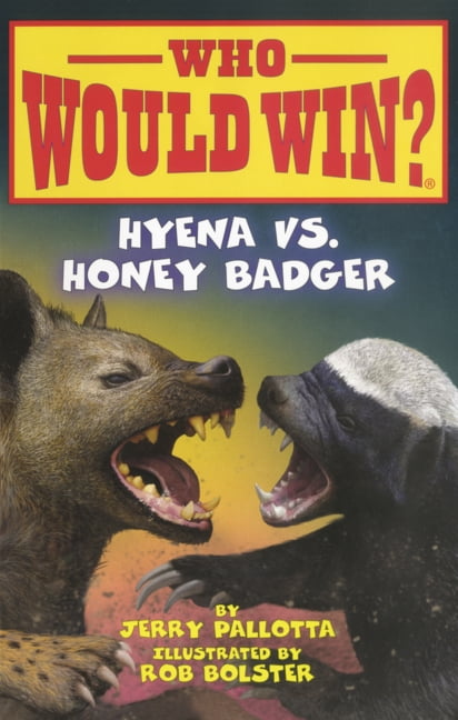 Who Would Win? Hyena vs. Honey Badger, (Hardcover)