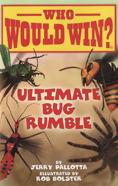 Who Would Win? Ultimate Bug Rumble, (Hardcover)
