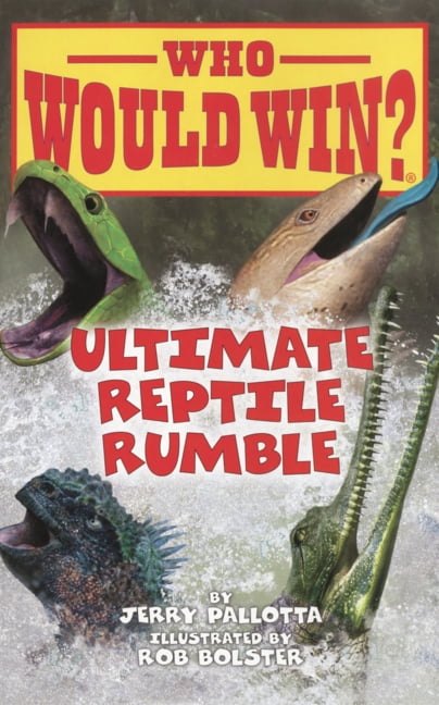 Who Would Win? Ultimate Reptile Rumble, Book 26, (Hardcover)