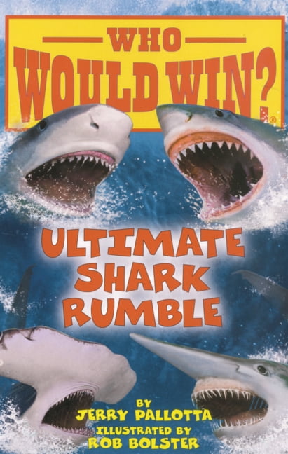 Who Would Win? Ultimate Shark Rumble, (Hardcover)