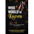 thumbnail image 1 of Who Would've Known, (Paperback), 1 of 1