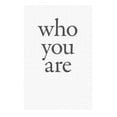 thumbnail image 1 of Who You Are, (Paperback), 1 of 1