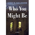 thumbnail image 1 of Pre-Owned Who You Might Be (Hardcover) 1250817846 9781250817846, 1 of 1