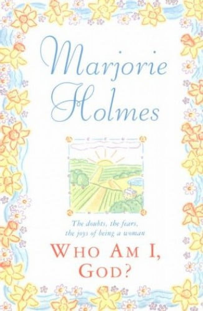 Pre-Owned Who am I, God?: The Doubts, the Fears, the Joys of Being a Woman Paperback