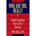 thumbnail image 1 of Pre-Owned Who Are You, Really?: Understanding Your Life's Energy (Paperback) 0786703261 9780786703265, 1 of 1