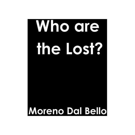 Who are the Lost?, (Paperback)