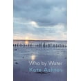 thumbnail image 1 of Who by Water (Paperback), 1 of 1