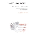 thumbnail image 1 of Pre-Owned Who is Black?: One Nation's Definition (Paperback) by F James Davis, 1 of 1