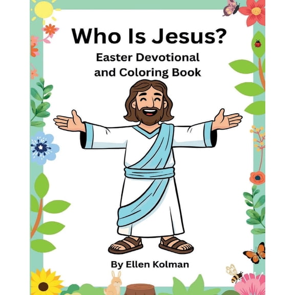Who is Jesus?: Easter Devotional and Coloring Book, (Paperback)