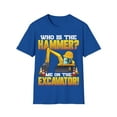 thumbnail image 1 of Who is the Hammer Me On the Excavator Heavy Machinery Humor Unisex T-Shirt, 1 of 4