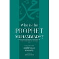 thumbnail image 1 of Who is the Prophet Muhammad &amp;#65018; ?, (Paperback), 1 of 1
