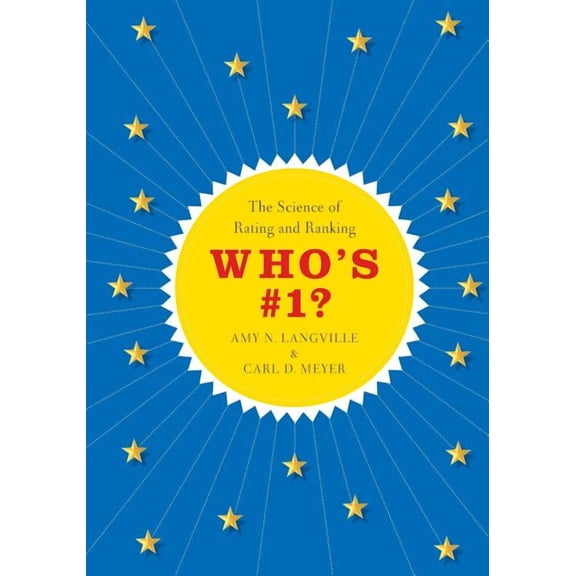 Who's #1?: The Science of Rating and Ranking, (Paperback)